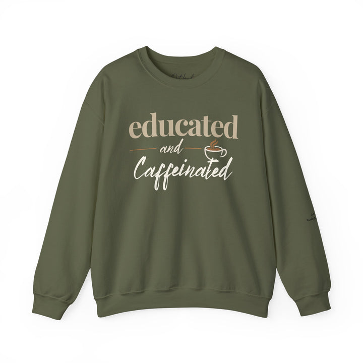 Educated and Caffeinated Sweatshirt, Coffee Lover Gift, Teacher Sweatshirt, Nurse Gift, Student Crewneck, Book Lover Pullover