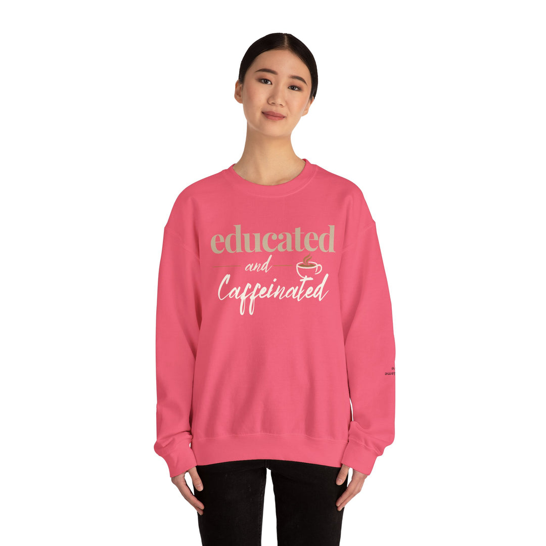Educated and Caffeinated Sweatshirt, Coffee Lover Gift, Teacher Sweatshirt, Nurse Gift, Student Crewneck, Book Lover Pullover