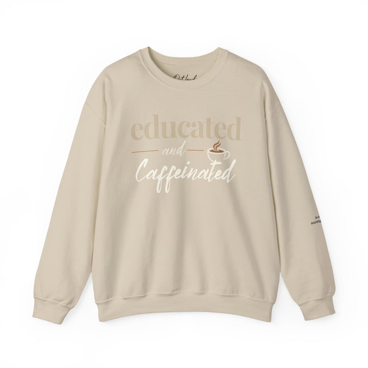 Educated and Caffeinated Sweatshirt, Coffee Lover Gift, Teacher Sweatshirt, Nurse Gift, Student Crewneck, Book Lover Pullover