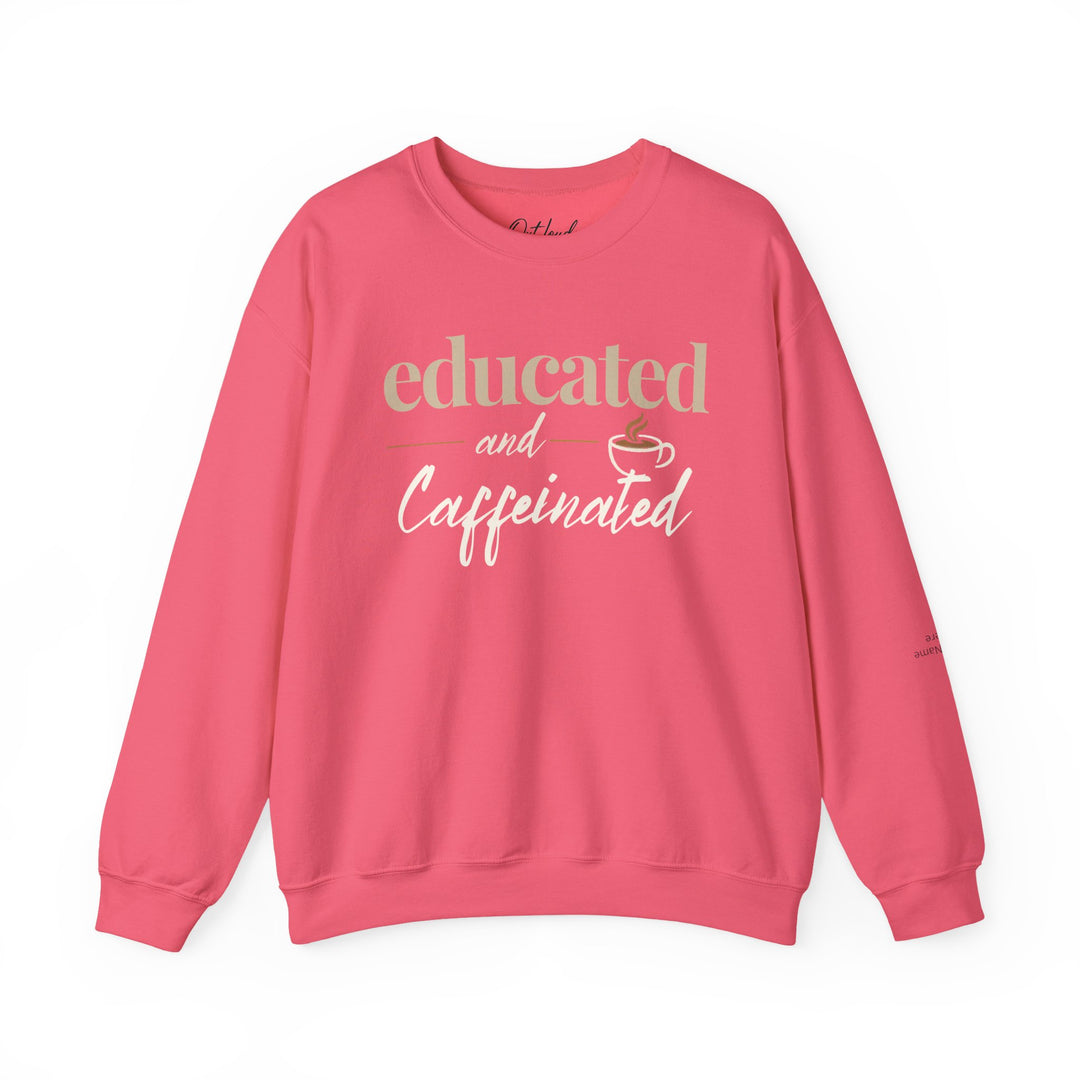 Educated and Caffeinated Sweatshirt, Coffee Lover Gift, Teacher Sweatshirt, Nurse Gift, Student Crewneck, Book Lover Pullover
