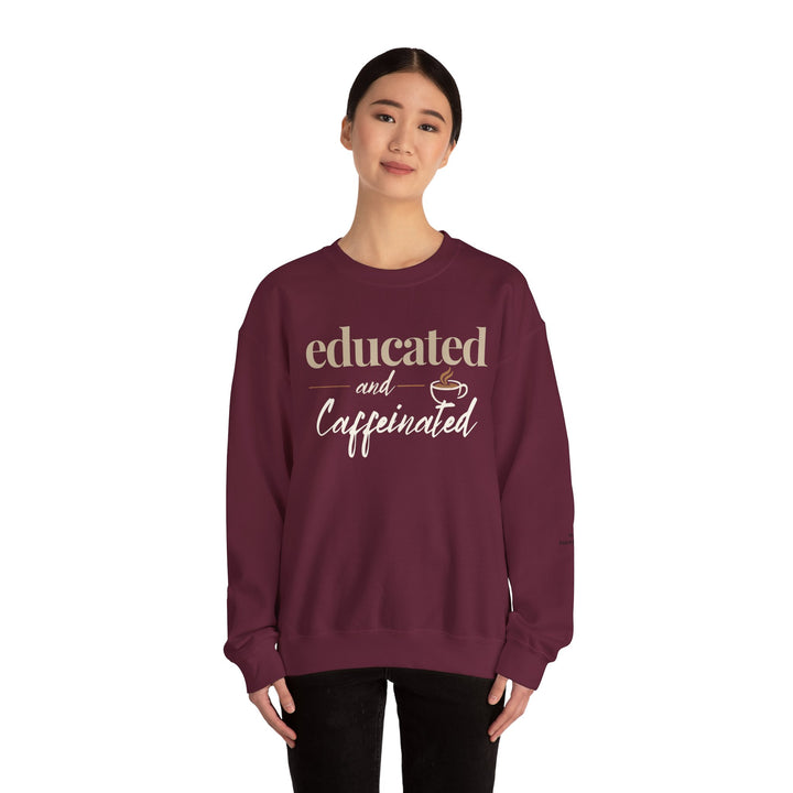 Educated and Caffeinated Sweatshirt, Coffee Lover Gift, Teacher Sweatshirt, Nurse Gift, Student Crewneck, Book Lover Pullover